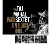The Taj Mahal Sextet - Swingin' Live at the Church in Tulsa [Vinilo]