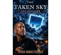 The Taken Sky (The Gray-Field Thriller Series)