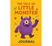 The tale of a little Monster: Personalize your journal by adding the little monster`s name