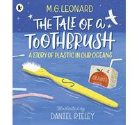 El cuento de un cepillo de dientes: Una historia del plástico en nuestros océanos – Penguin Books