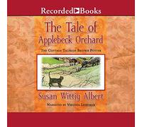 The Tale of Applebeck Orchard (The Cottage Tales of Beatrix Potter)