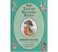 The Tale of Benjamin Bunny (The original Peter Rabbit books)