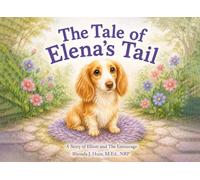 The Tale of Elena’s Tail: A Story of Elliott and The Entourage