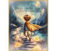 The Tale of Little Prince Joongie and the Seven Diamonds: A Children's Storybook About Courage, Kindness, and Light