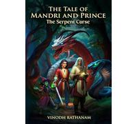 The Tale of Mandri and Prince: The Serpent Curse