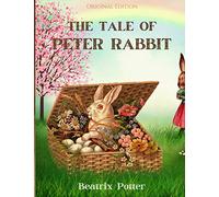 The Tale of Peter Rabbit: Classic Illustrations
