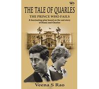 THE TALE OF QUARLES The Prince who Fails