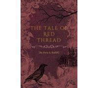 The Tale of Red Thread (Tale Series)