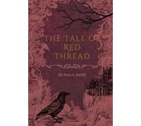 The Tale of Red Thread (Tale Series)