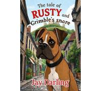 The Tale of Rusty and Grimble's Snare