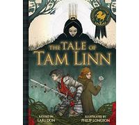 The Tale of Tam Linn (Picture Kelpies: Traditional Scottish Tales)