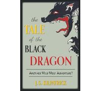 The Tale of the Black Dragon: 2 (The Adventures of Lucky McKenna)