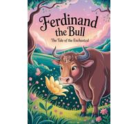 The Tale of the Enchanted Ferdinand The Bull