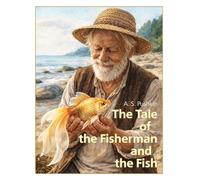 The Tale of the Fisherman and the Fish (Серія Книжок для малечі.SVK)