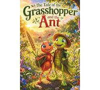 The Tale of the Grasshopper and the Ant