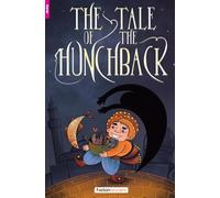 The Tale of the Hunchback - Foxton Reader Starter Level (300 Headwords A1) with free online AUDIO (Foxton ELT Readers)