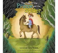 The Tale of the Prince and the Spider