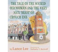 The Tale Of The Wicked Old Woman And The Very Nice 'Beast' Of Crouch End