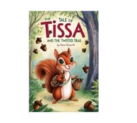 The Tale of Tissa and the Twisted Trail