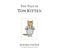 The Tale Of Tom Kitten