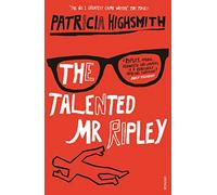 The Talented Mr Ripley (A Ripley Novel, 1)
