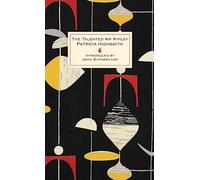 The Talented Mr Ripley: Now a major Netflix series (Virago Modern Classics)
