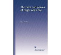The tales and poems of Edgar Allan Poe: Volume 3