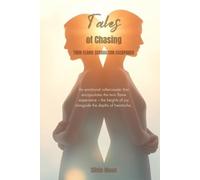 The Tales of Chasing a Running Twin Soul: Twin Flame Separation Escapades (Twin Soul Love)