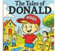 The Tales of Donald: Funny Illustrated Stories for Kids and Clever Reading for Adults