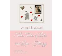The Tales of Lola and Leia - Trilogy: 3 books in 1