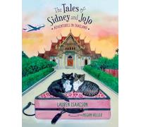 The Tales of Sidney and JoJo: Adventures in Thailand