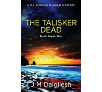The Talisker Dead: A D.I. Duncan McAdam Mystery: 3 (The Misty Isle)