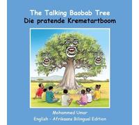The Talking Baobab Tree: English - Afrikaans Bilingual Edition
