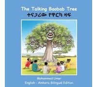 The Talking Baobab Tree: English-Amharic Bilingual Edition