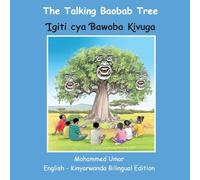 The Talking Baobab Tree: English-Kinyarwanda Bilingual Edition