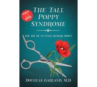 The Tall Poppy Syndrome: The Joy of Cutting Others Down
