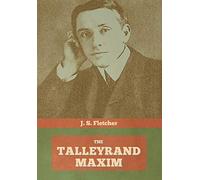 The Talleyrand Maxim