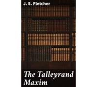 The Talleyrand Maxim (ebook)
