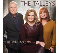 The Talleys - The Music Goes On