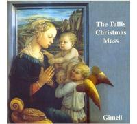 The Tallis Scholars - Tallis: Christmas Mass