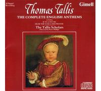 The Tallis Scholars - Tallis: The Complete English Anthems