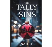 The Tally of Sins: A Gripping Christmas Crime Thriller of Vengeance and Conspiracy