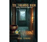 The Tamarind Room: A Cozy Murder Mystery Novel Set in Thailand - A Nong Phromchai Mystery Book 1