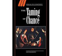 The Taming of Chance Paperback: 17 (Ideas in Context, Series Number 17)