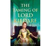 The Taming of Lord Kildare (The Family Tree Saga)