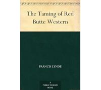 The Taming of Red Butte Western