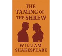 The Taming of the Shrew