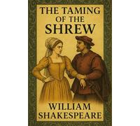 The Taming of the Shrew