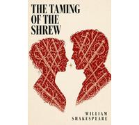 THE TAMING OF THE SHREW