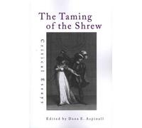 [(The Taming of the Shrew: Critical Essays)] [Author: Dana Aspinall] published on (July, 2009)